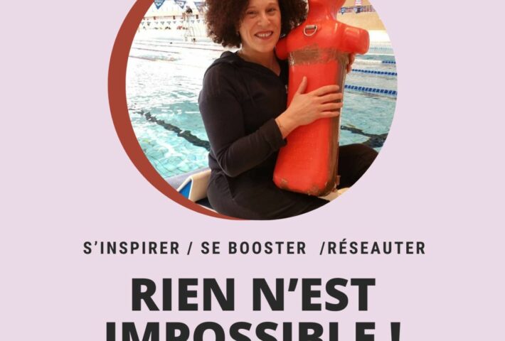 Soirée Réseau « Rien n’est impossible »
